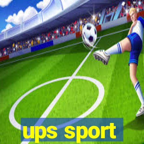 ups sport